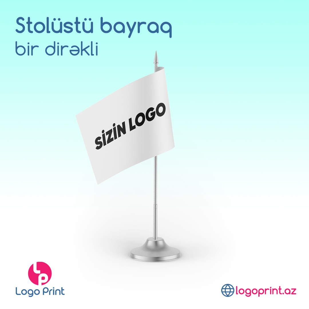  Stol üstü bayraq / Bir Dirəkli